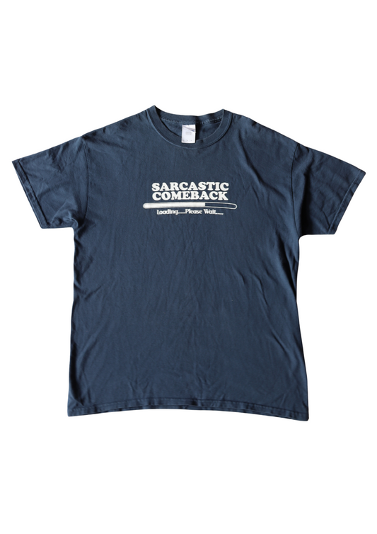 Sarcastic Comeback Loading Tee┃Size L