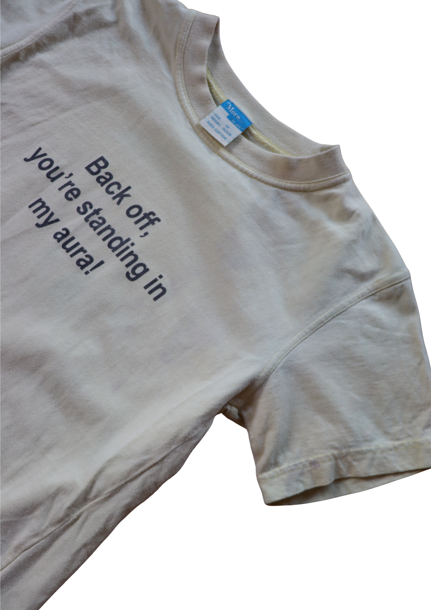 Back Off You're Standing In My Aura Tee